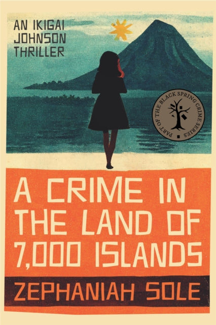 Book cover of: Crime In The Land of 7,000 Islands. By: Zephaniah Sole