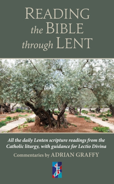 Book cover of: Reading the Bible Through Lent. By: Adrian Graffy
