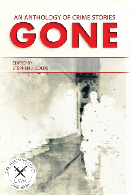 Book cover of: Gone. By: Stephen J. Golds