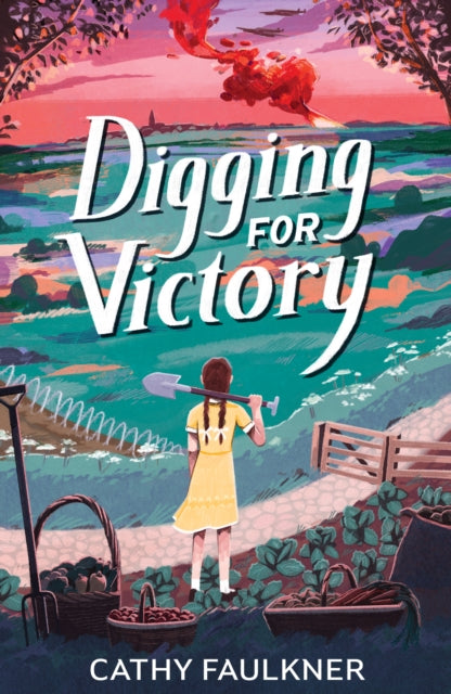 Digging for Victory 9781915444110 Cathy Faulkner