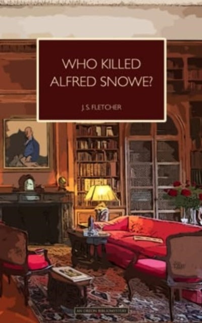 Book cover of: Who Killed Alfred Snowe