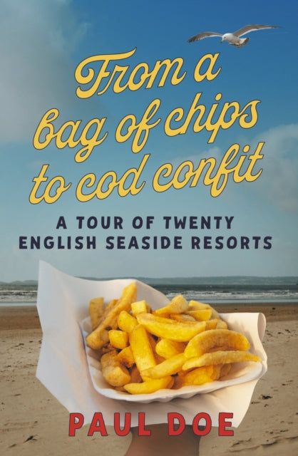 Book cover of: From a bag of chips to cod confit