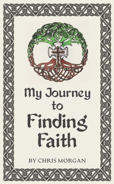 Book cover of: My Journey to Finding Faith. By: Chris Morgan
