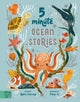 Book cover of: 5 Minute Ocean Stories. By: Gabby Dawnay