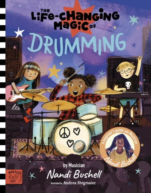Book cover of: Life Changing Magic of Drumming. By: Nandi Bushell