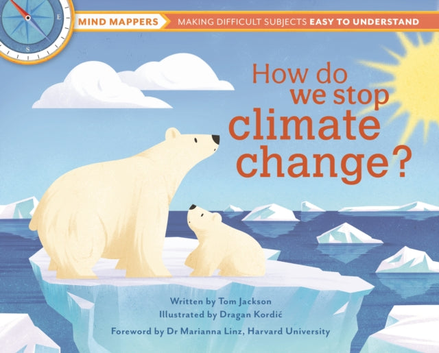 Book cover of: How Do We Stop Climate Change?. By: Tom Jackson