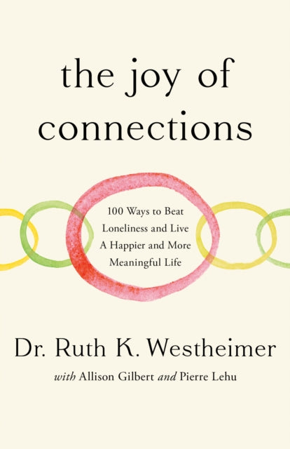 Book cover of: Joy of Connections. By: Ruth K. Westheimer