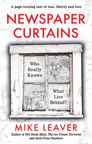 Newspaper Curtains, Who Really Knows What Lies Behind?