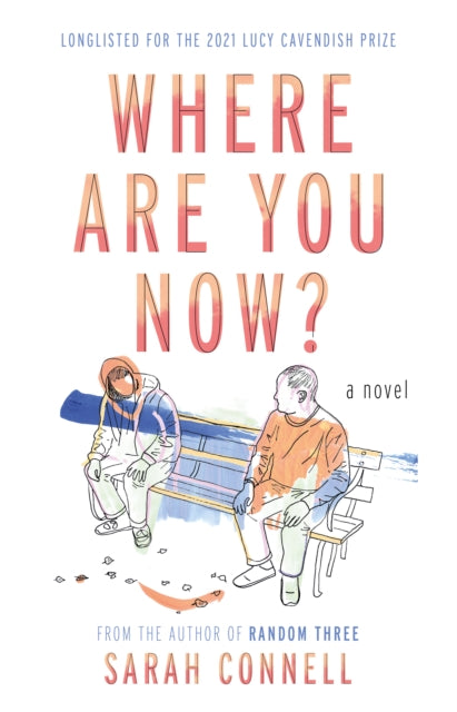Book cover of: Where Are You Now?. By: Sarah Connell