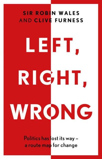 Book cover of: Left, Right, Wrong. By: Robin Wales