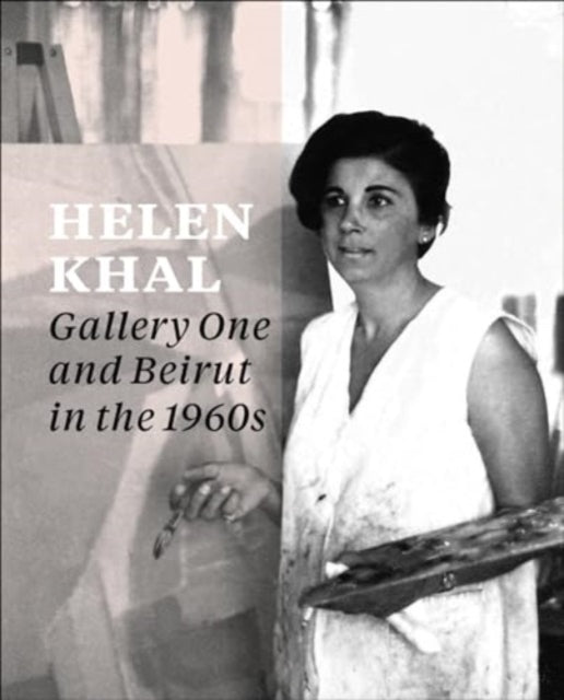 Book cover of: Helen Khal. By: Carla Chammas
