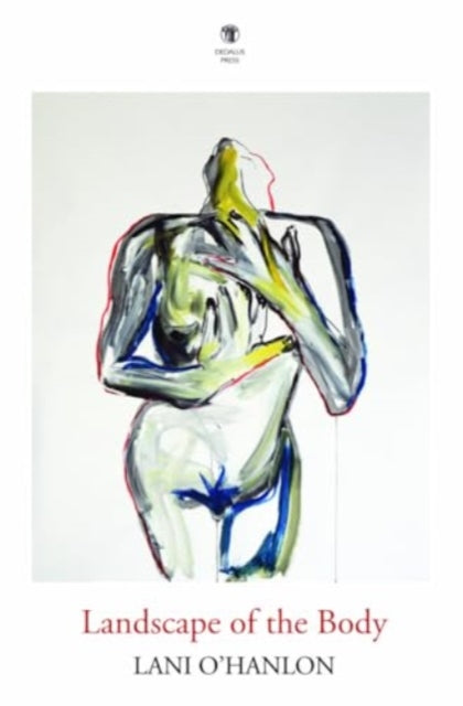 Book cover of: Landscape of the Body. By: Lani O'Hanlon
