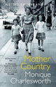 Book cover of: Mother Country. By: CHARLESWORTH
