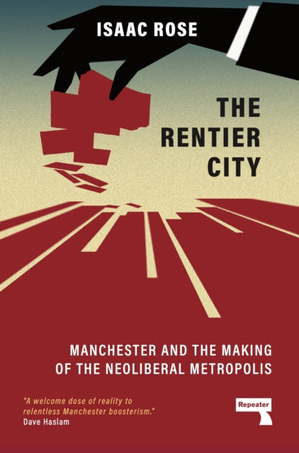 Book cover of: Rentier City. By: Isaac Rose