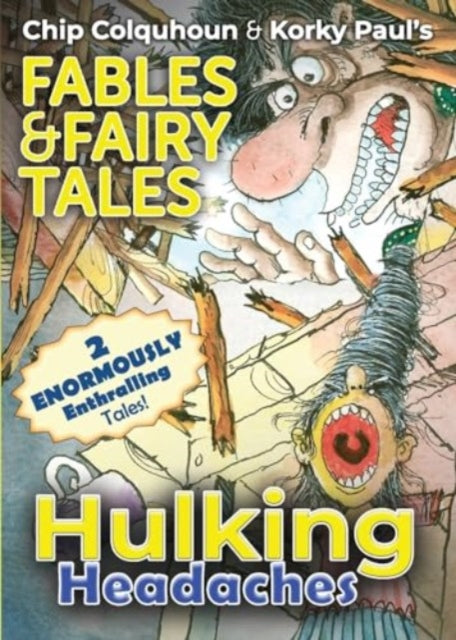 Hulking Headaches 9781915703224 Chip Colquhoun