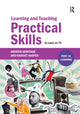 Book cover of: Learning and Teaching Practical Skills. By: Andrew Armitage