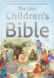 Lion Children's Bible, The world's greatest story retold for every child: Super-readable edition 9781915748171 Pat Alexander
