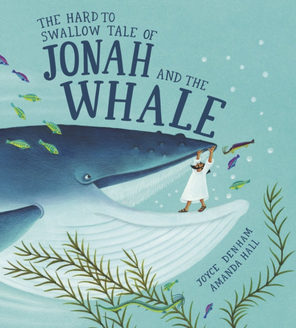Book cover of: Hard to Swallow Tale of Jonah and the Whale. By: Joyce Denham