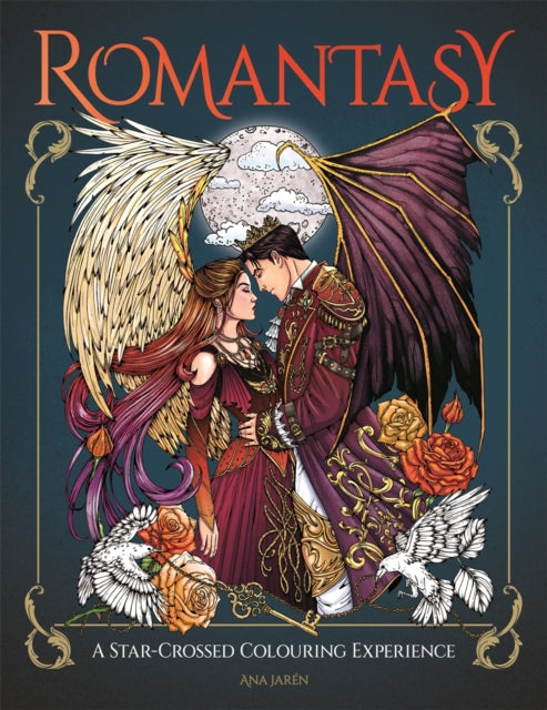 Romantasy, A Star-Crossed Colouring Experience 9781915751362 Ana Jarén