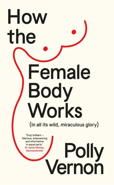 Book cover of: How the Female Body Works
