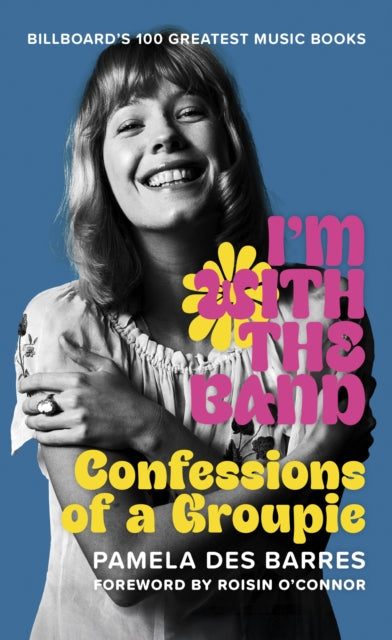 Book cover of: I'm with the Band