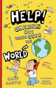 Book cover of: Help! Children Have Taken Over the World. By: Cliff Martin