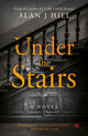 Book cover of: Under the Stairs. By: Alan J. Hill