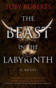 Book cover of: Beast in the Labyrinth. By: Toby Roberts