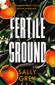 Book cover of: Fertile Ground. By: Sally Grey