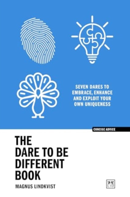 Dare to be Different Book, Seven dares to embrace, enhance and exploit your own uniqueness 9781915951267 Magnus Lindkvist