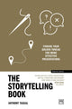 Storytelling Book, Finding your golden thread for more effective presentations (10th Anniversary Edition) 9781915951809 TASGAL, ANTHONY