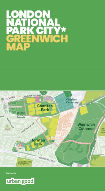Book cover of: London National Park City: Greenwich Map. By: Urban Good
