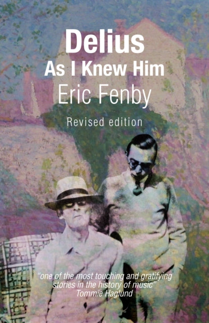 Book cover of: Delius As I Knew Him
