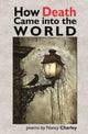 Book cover of: How Death Came into the World. By: CHARLEY