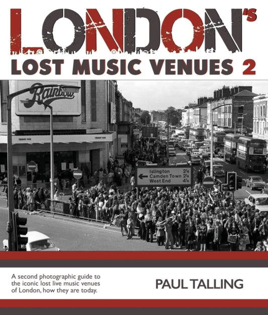 Book cover of: London's Lost Music Venue 2. By: Paul Talling
