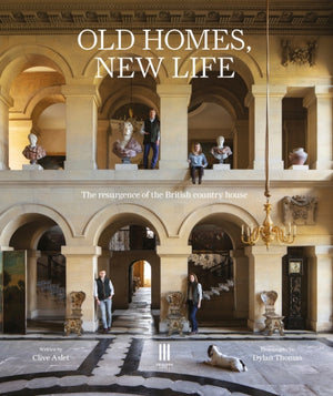 Old Homes, New Life, The resurgence of the British country house