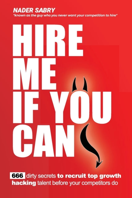 Book cover of: Hire me if you can. By: Nader H. Sabry