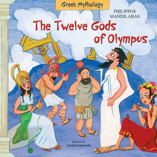 Book cover of: Twelve Gods of Olympus. By: Philippos Mandilaras