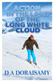 Book cover of: Action in the Land of the Long White Cloud. By: D. A. Doraisamy