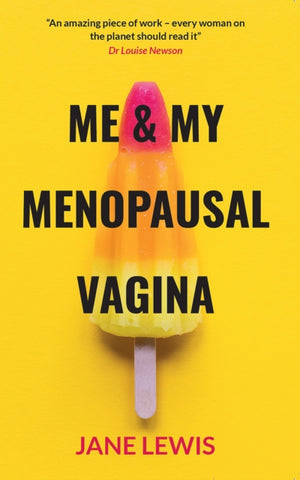 Me & MY Menopausal Vagina