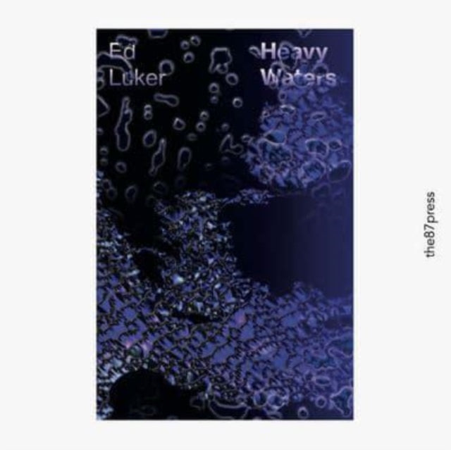 Book cover of: Heavy Waters. By: Ed Luker