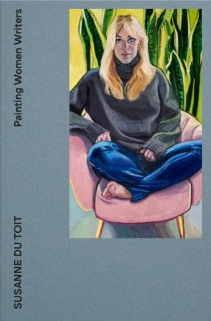 Book cover of: Painting Women Writers