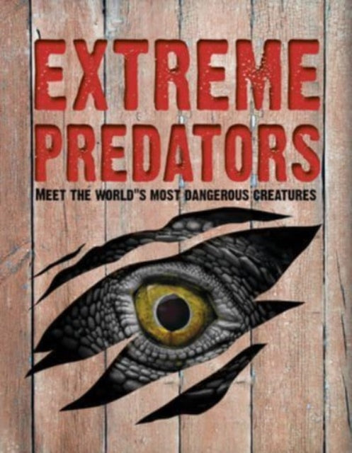 Book cover of: Extreme Predators. By: John Allan