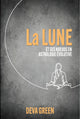 Book cover of: La Lune et ses nœuds en Astrologie Evolutive. By: Deva Green