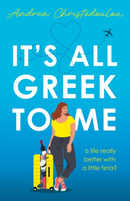 Book cover of: It's All Greek To Me