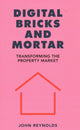 Book cover of: Digital Bricks and Mortar. By: REYNOLDS