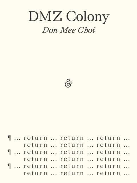 Book cover of: DMZ Colony