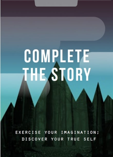 Book cover of: Complete the Story