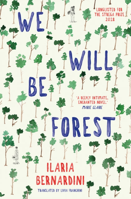 Book cover of: We Will Be Forest
