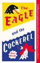 Book cover of: Eagle and the Cockerel. By: RHODE
